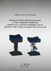 Naša vedecká monografia o nimerickej simulácii ťažby blokovým závalom